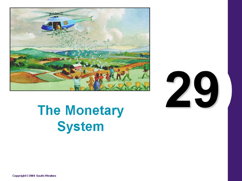 29 The Monetary System